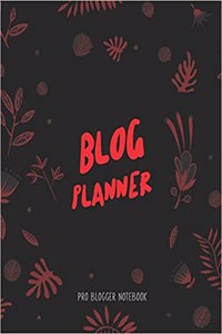 Blog Planner Pro Blogger Notebook
