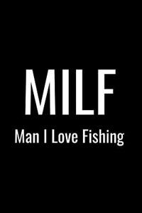 Milf Man I Love Fishing