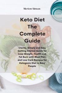 Keto Diet The Complete Guide