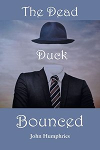 Dead Duck Bounced