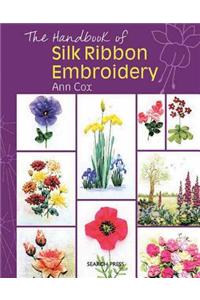 Handbook of Silk Ribbon Embroidery