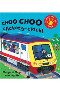 Choo Choo Clickety-Clack!