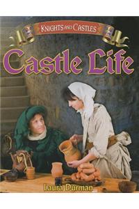 Castle Life