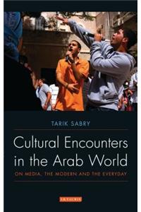 Cultural Encounters in the Arab World