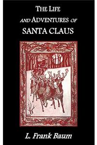 Life and Adventures of Santa Claus