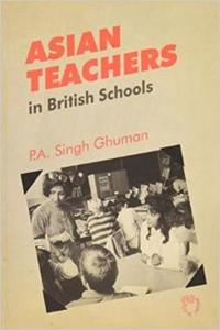 Asian Teachers In Britain Sch