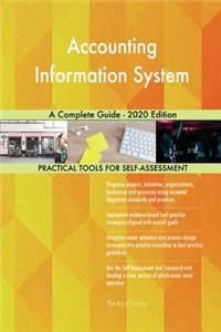 Accounting Information System A Complete Guide - 2020 Edition