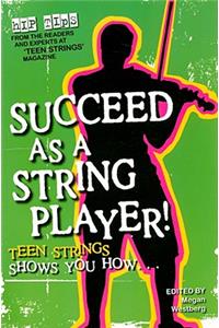 Succeed as a String Player!