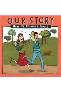 Our Story - How We Became a Family (4)