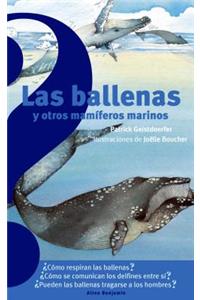 Las Ballenas Y Otros Mamíferos Marinos / Whales and Other Sea Mammals