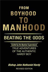 From Boyhood to Manhood