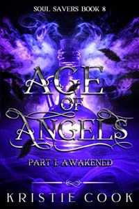 Age of Angels Part I