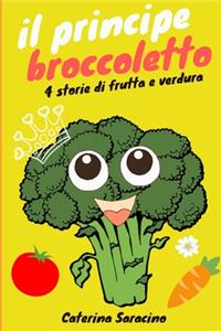 Il principe broccoletto