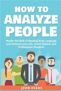 How To Analyze People