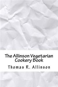The Allinson Vegetarian Cookery Book