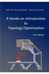 Hands-On Introduction to Topology Optimization