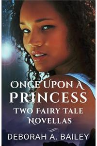 Once Upon A Princess Duet - Two Paranormal Fairy Tales