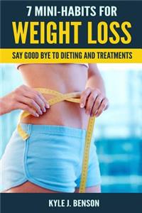 7 Mini-Habits for Weight Loss
