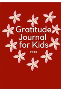 Gratitude Journal For Kids 2018