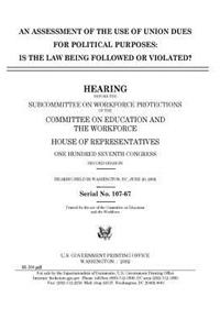 An assessment of the use of union dues for political purposes