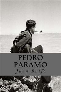 Pedro Paramo (Spanish Edition)