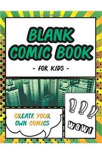 Blank Comic Book for Kids: Template Strips, DIY Comic Book Sketchbook with PreDrawn Boxes (Blank Comic Books For Kids)
