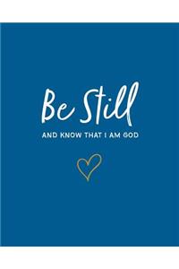 Be Still