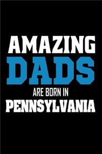 Amazing Dads Are Born In Pennsylvania