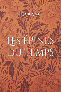 Les épines du temps