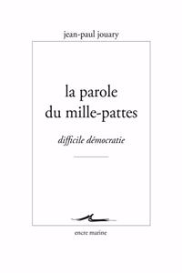 La Parole Du Mille-Pattes