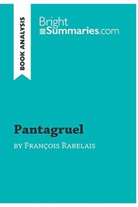 Pantagruel by François Rabelais (Book Analysis)