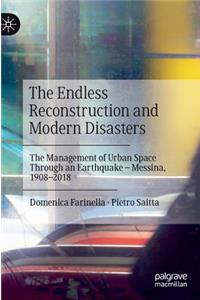 Endless Reconstruction and Modern Disasters