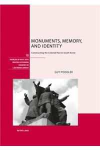 Monuments, Memory, and Identity