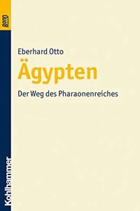 Agypten. Der Weg Des Pharaonenreiches. Bond