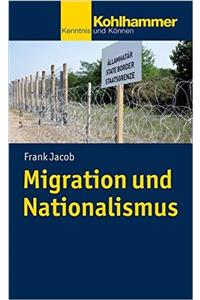Migration Und Nationalismus
