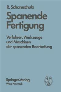 Spanende Fertigung