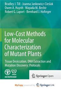 Low-Cost Methods for Molecular Characterization of Mutant Plants