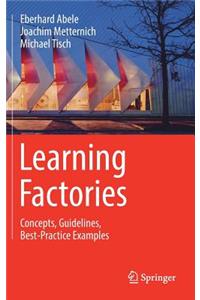 Learning Factories