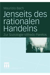 Jenseits Des Rationalen Handelns