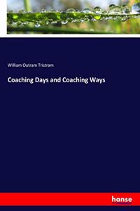 Coaching Days and Coaching Ways