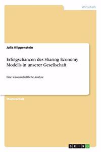 Erfolgschancen des Sharing Economy Modells in unserer Gesellschaft