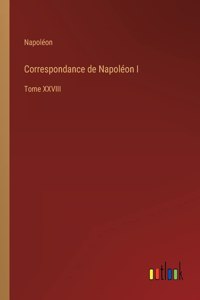 Correspondance de Napoléon I