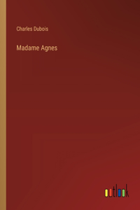 Madame Agnes