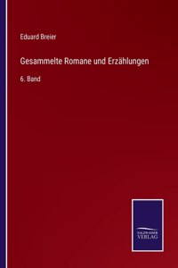 Gesammelte Romane und Erzählungen