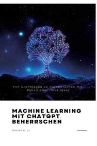 Machine Learning mit ChatGPT beherrschen