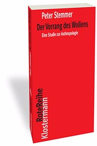 Der Vorrang Des Wollens