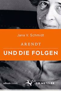 Arendt und die Folgen