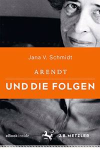 Arendt Und Die Folgen