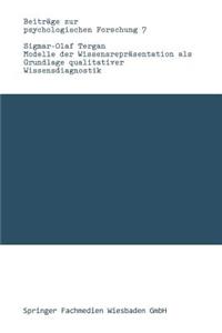 Modelle Der Wissensrepräsentation ALS Grundlage Qualitativer Wissensdiagnostik