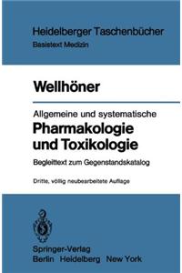 Allgemeine Und Systematische Pharmakologie Und Toxikologie: Begleittext Zum Gegenstandskatalog